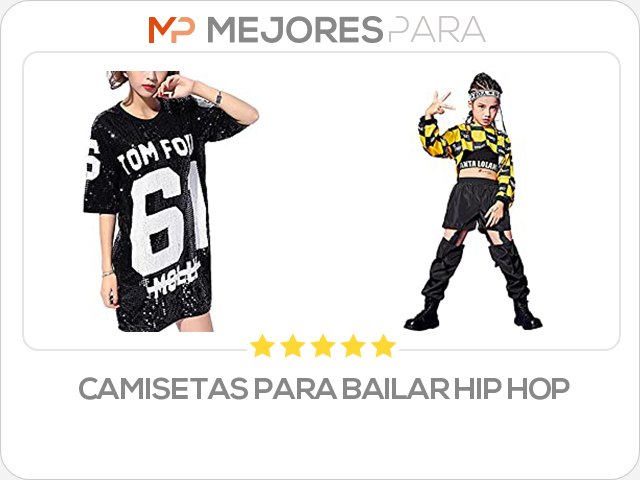 camisetas para bailar hip hop