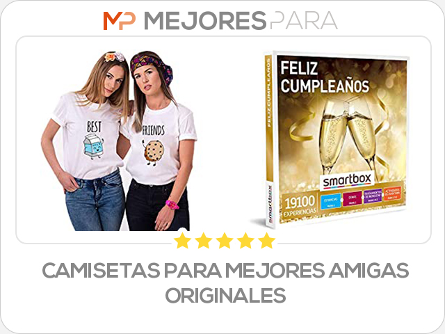 camisetas para mejores amigas originales