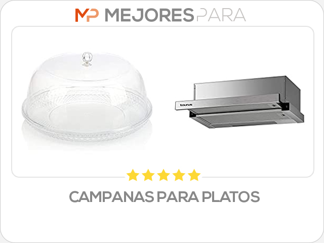 campanas para platos