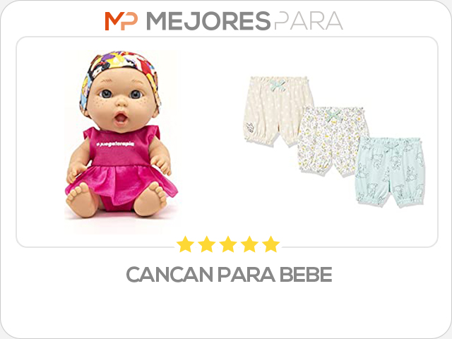 cancan para bebe