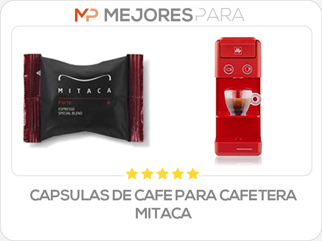 capsulas de cafe para cafetera mitaca