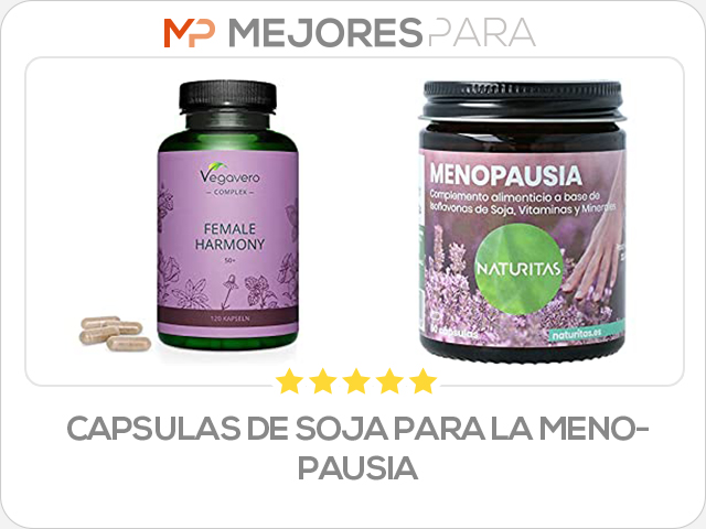 capsulas de soja para la menopausia