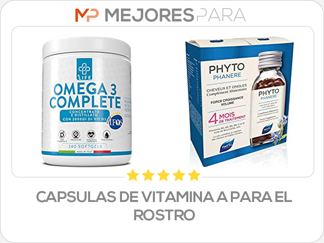 capsulas de vitamina a para el rostro