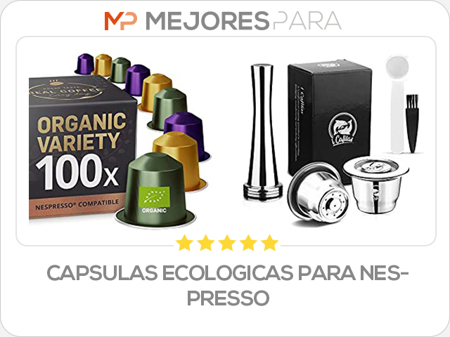 capsulas ecologicas para nespresso