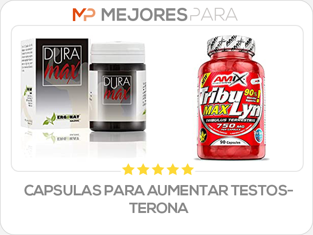 capsulas para aumentar testosterona