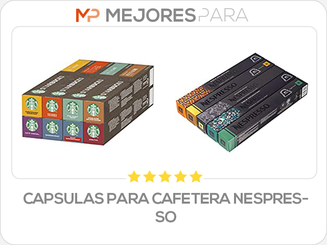 capsulas para cafetera nespresso