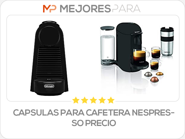 capsulas para cafetera nespresso precio