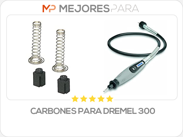 carbones para dremel 300