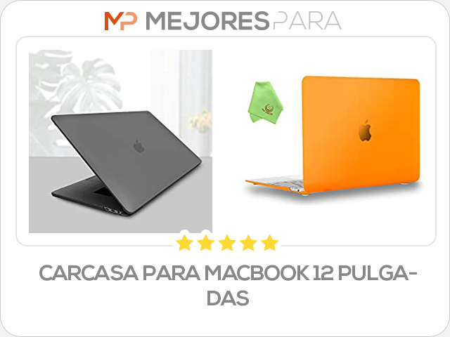 carcasa para macbook 12 pulgadas