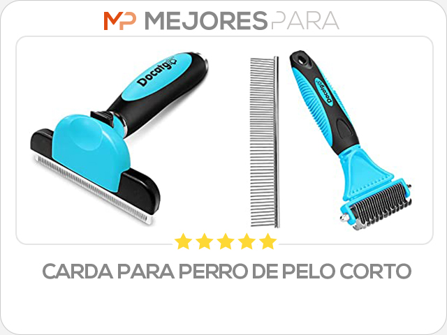 carda para perro de pelo corto