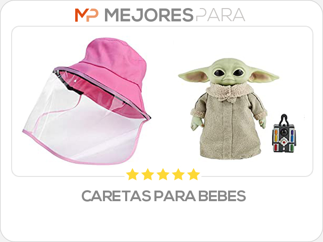 caretas para bebes