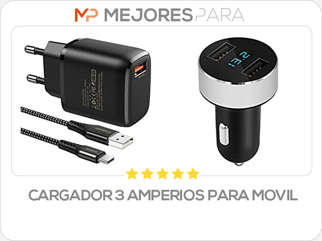 cargador 3 amperios para movil