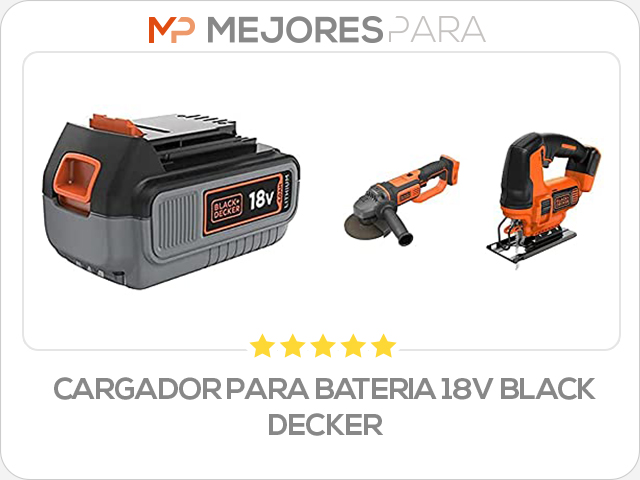 cargador para bateria 18v black decker