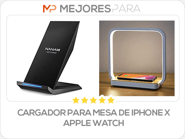 cargador para mesa de iphone x apple watch