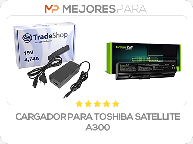 cargador para toshiba satellite a300