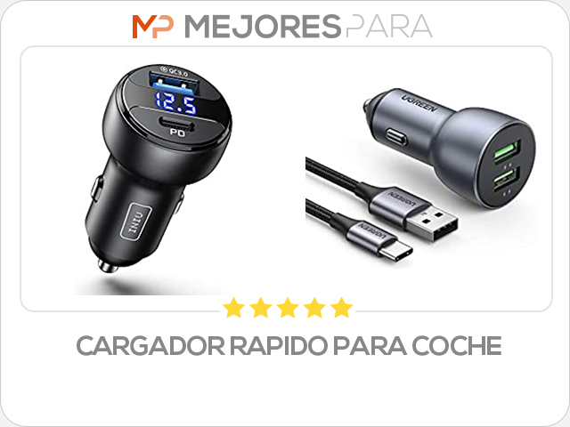 cargador rapido para coche