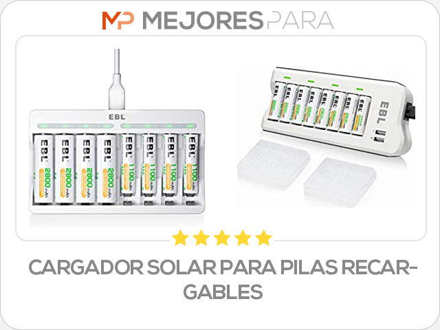 cargador solar para pilas recargables