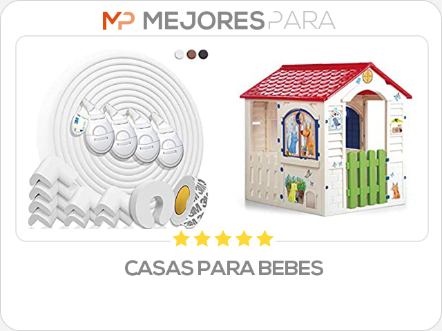 casas para bebes