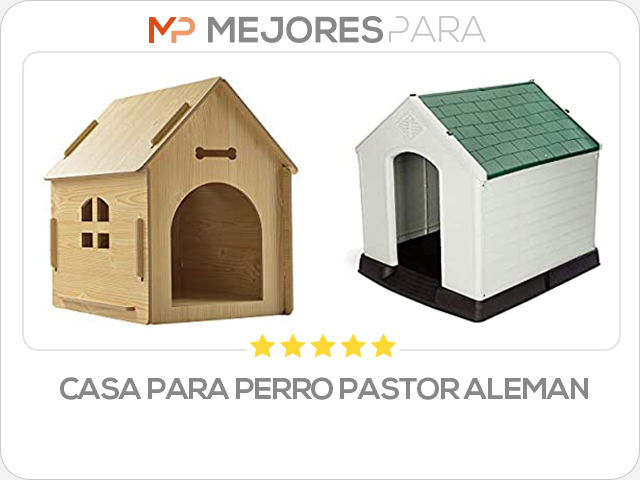 casa para perro pastor aleman