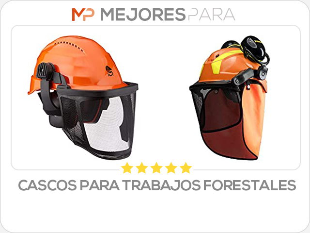 cascos para trabajos forestales