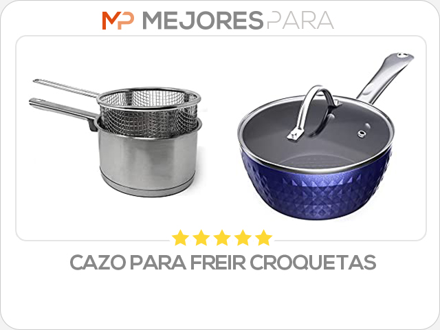 cazo para freir croquetas