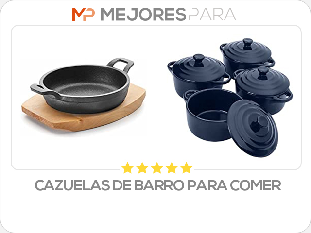 cazuelas de barro para comer