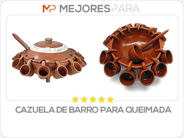 cazuela de barro para queimada