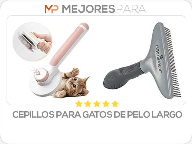 cepillos para gatos de pelo largo