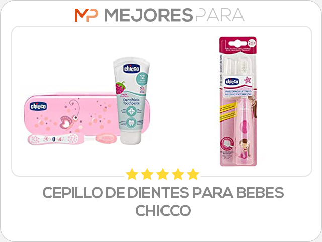 cepillo de dientes para bebes chicco