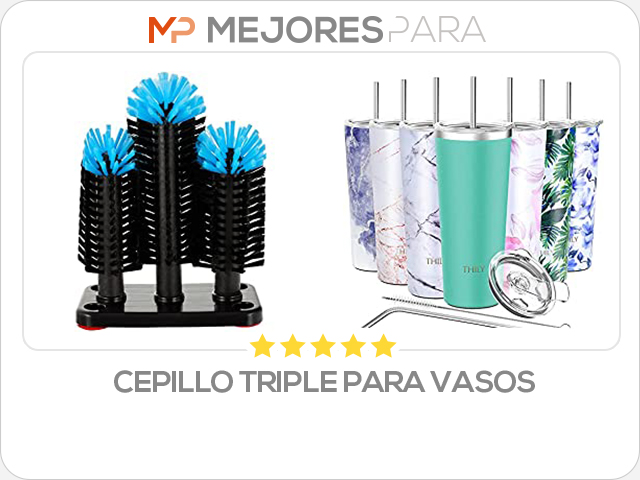 cepillo triple para vasos