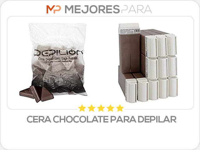 cera chocolate para depilar