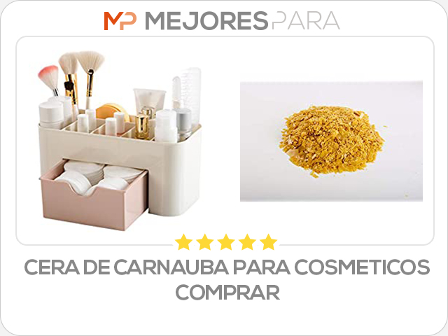 cera de carnauba para cosmeticos comprar