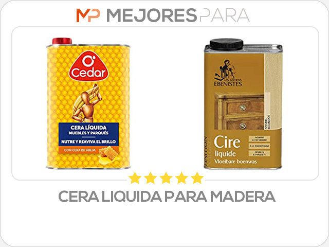 cera liquida para madera