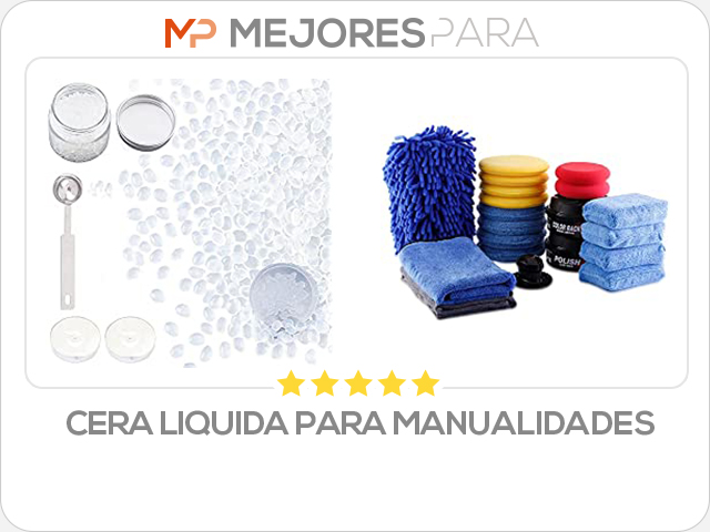 cera liquida para manualidades