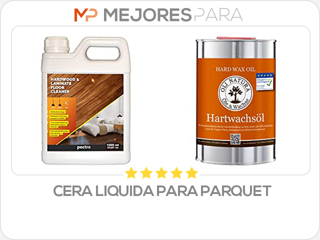 cera liquida para parquet