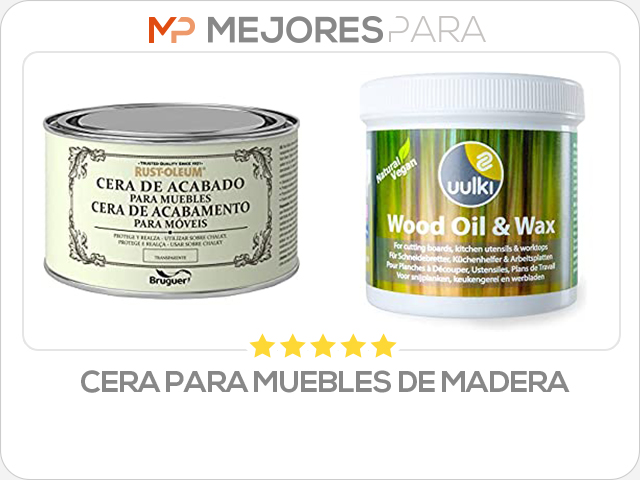 cera para muebles de madera