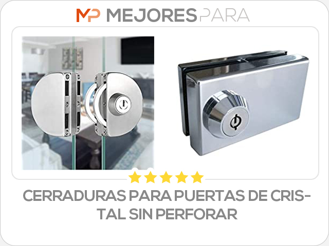 cerraduras para puertas de cristal sin perforar