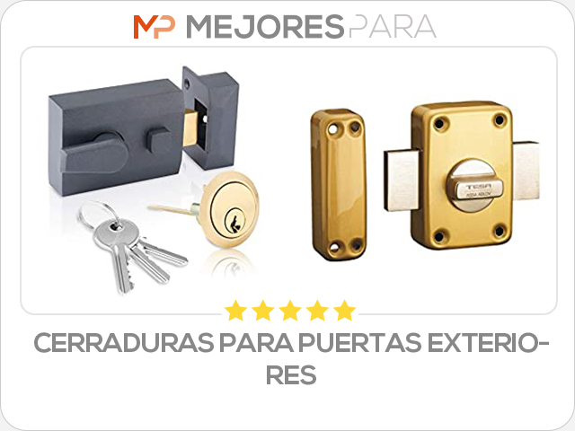 cerraduras para puertas exteriores