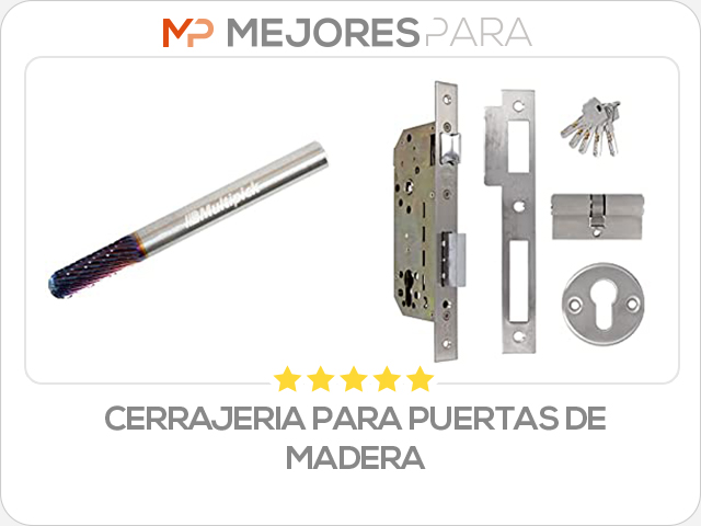 cerrajeria para puertas de madera