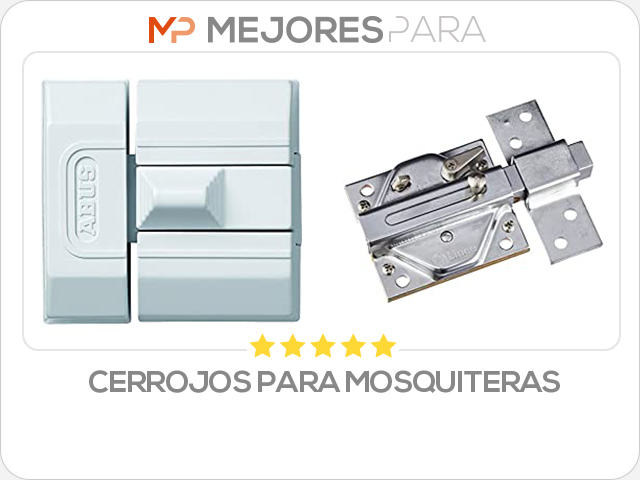 cerrojos para mosquiteras