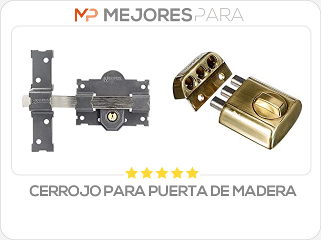 cerrojo para puerta de madera