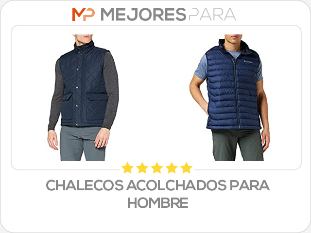 chalecos acolchados para hombre