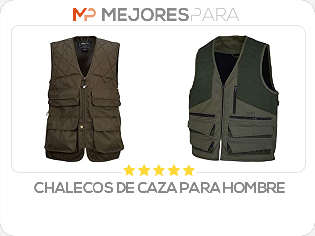 chalecos de caza para hombre