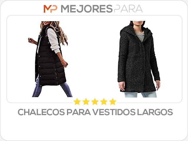 chalecos para vestidos largos