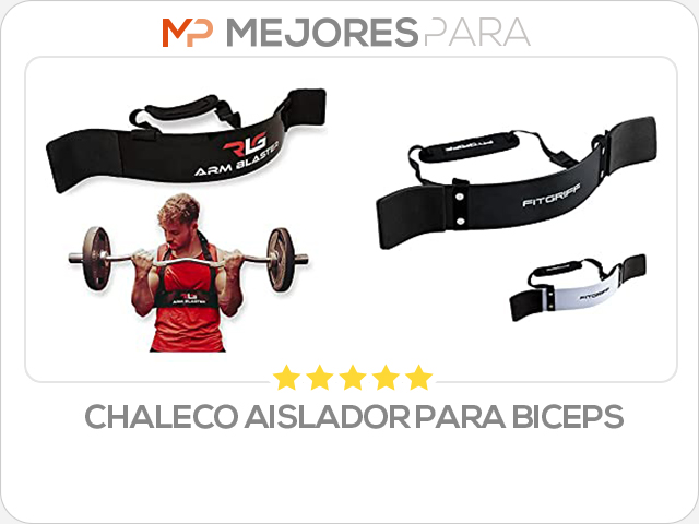 chaleco aislador para biceps