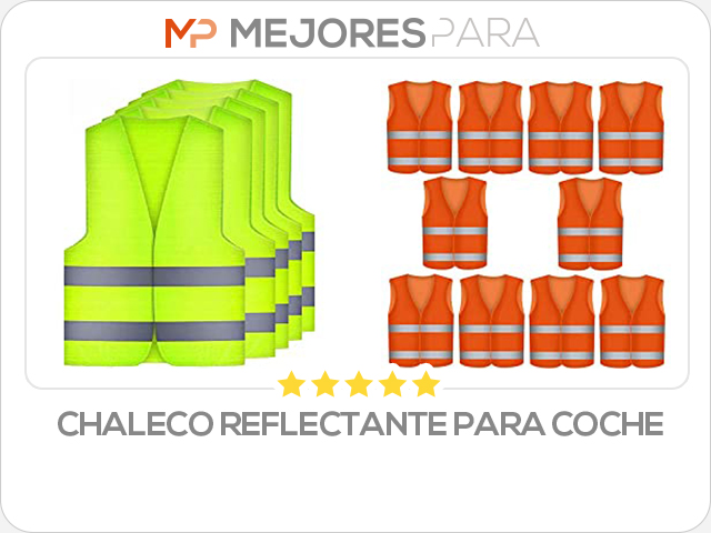 chaleco reflectante para coche