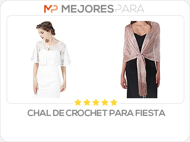 chal de crochet para fiesta