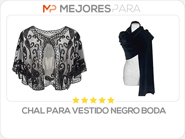 chal para vestido negro boda