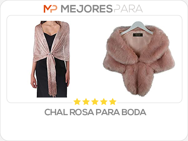 chal rosa para boda