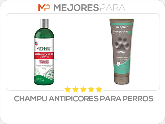 champu antipicores para perros